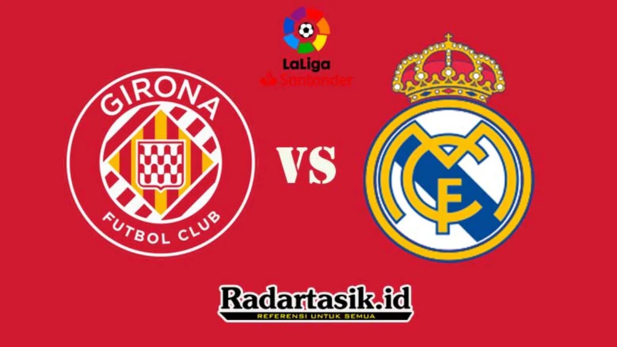 Prediksi Girona vs Real Madrid