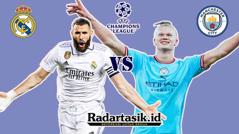Prediksi Real Madrid vs Man City di Liga Champions Rabu 10 Mei 2023