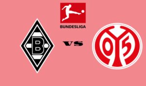Borussia Monchengladbach vs Mainz 05